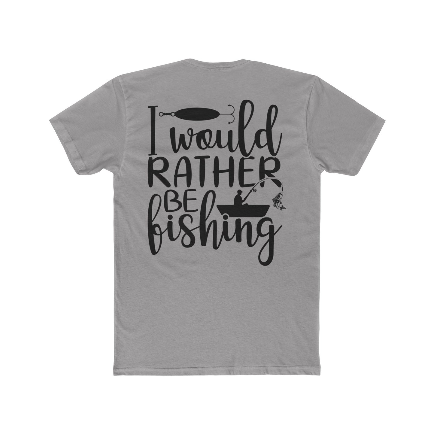 Unisex Cotton Crew Tee Rather Be Fishing